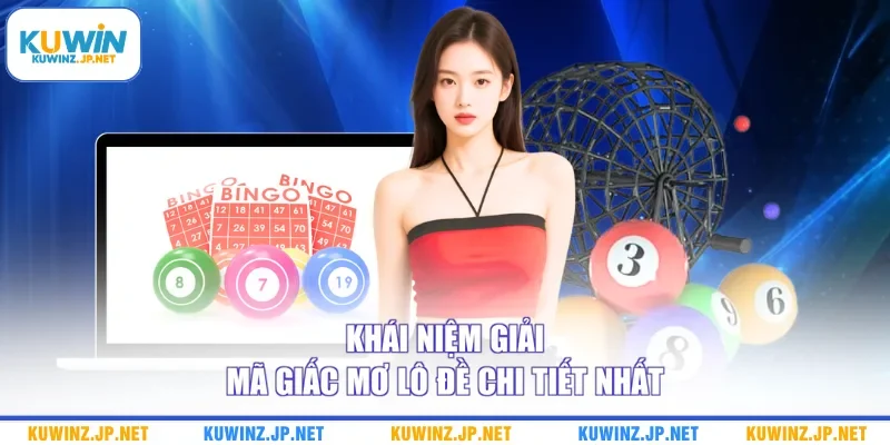 Giải Mã Giấc Mơ Lô Đề - Bật Mí Cẩm Nang Chọn Số Hiệu Quả 1 Khái niệm giải mã giấc mơ lô đề chi tiết nhất
